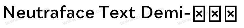 Neutraface Text Demi字体转换